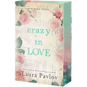 Crazy in Love -- Laura Pavlov